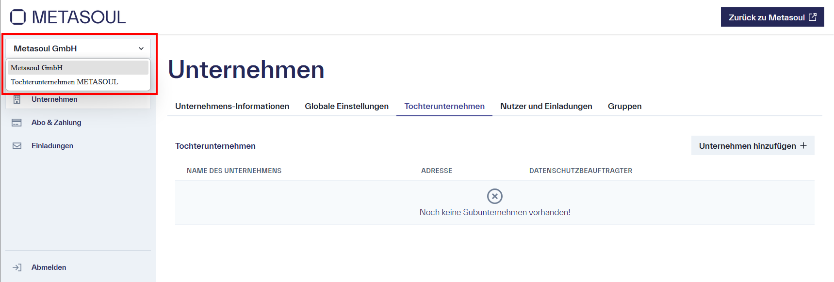 Auf der Seite &ldquo;Unternehmen&rdquo; ist im oberen linken Bereich ein Drop-down-Menü zu sehen, das die Auswahloptionen &ldquo;Metasoul GmbH&rdquo; und &ldquo;Tochterunternehmen METASOUL&rdquo; enthält. Aktuell ist die Option &ldquo;Metasoul GmbH&rdquo; ausgewählt.