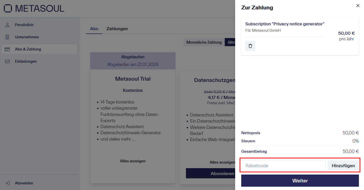 Metasoul-Webanwendung: Zahlungsdialog für ein Jahresabonnement „Privacy notice generator" der Metasoul GmbH zum Preis von 50,00 € netto. Im Hintergrund die Abo-Übersicht mit einem abgelaufenen Metasoul-Trial-Plan. Ein Eingabefeld für einen Rabattcode ist rot hervorgehoben.
