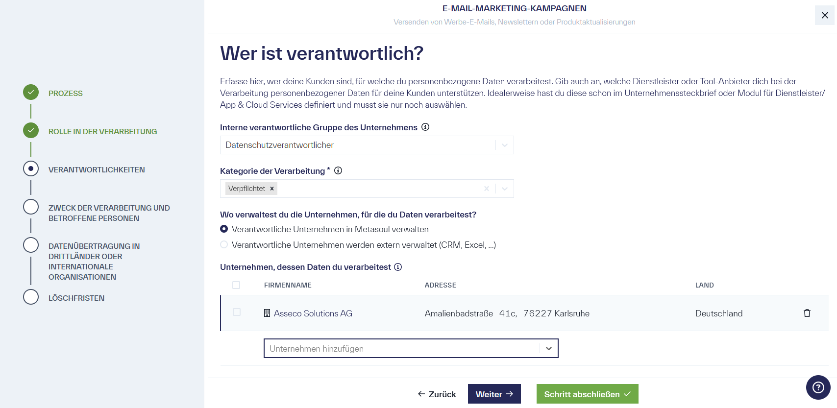 &ldquo;Wer ist verantwortlich&rdquo; als Titel der Seite mit den Optionen &ldquo;Interne verantwortliche Gruppe des Unternehmens&rdquo;, &ldquo;Kategorie der Verarbeitung&rdquo; und &ldquo;Wo verwaltest du die Unternehmen, für die du Daten verarbeitest&rdquo;