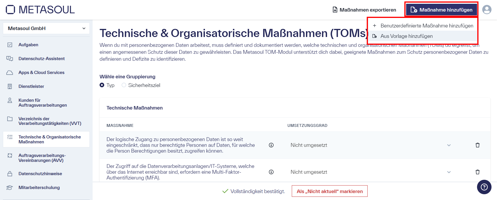 Die Hauptseite mit dem Titel &ldquo;Technische & Organisatorische Maßnahmen (TOMs)&rdquo;, auf der im rechten Eck die Option &ldquo;Maßnahme hinzufügen&rdquo; mit den Unteroptionen &ldquo;Benutzerdefinierte Maßnahmen hinzufügen&rdquo; und &ldquo;Aus Vorlage hinzufügen&rdquo; zu finden ist. Im Zentrum der Seite wird eine Auflistung der bereits erstellten Maßnahmen angezeigt.