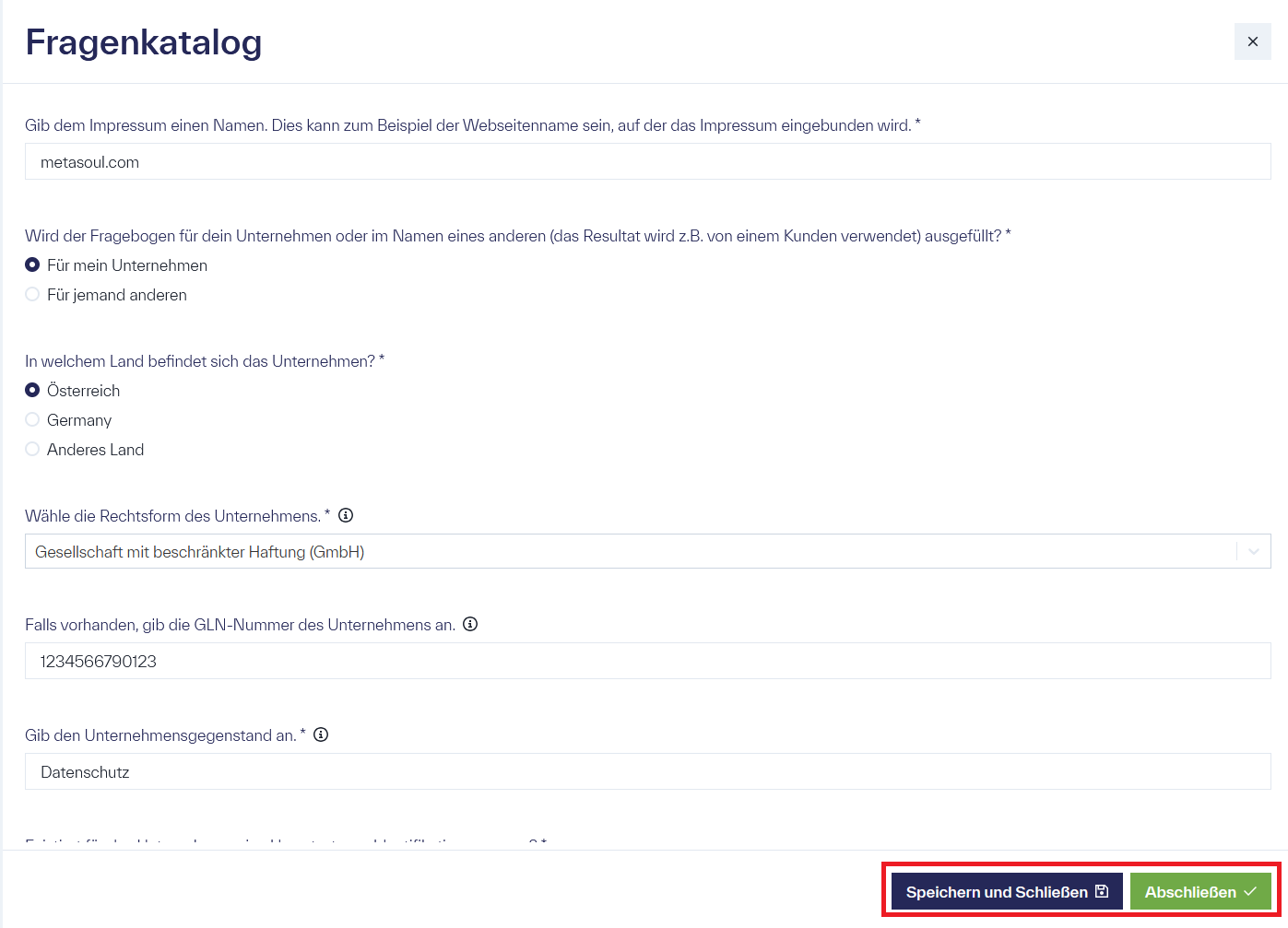 Der Metasoul Impressum Fragenkatalog, welcher die Optionen &ldquo;Speichern und Schließen&rdquo; und &ldquo;Abschließen&rdquo; besitzt