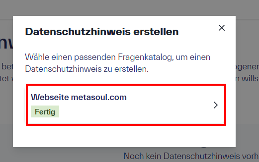 Ein Pop-up-Menü mit dem Titel &ldquo;Datenschutzhinweis erstellen&rdquo; und der Option mit dem Titel &ldquo;Webseite metasoul.com&rdquo;