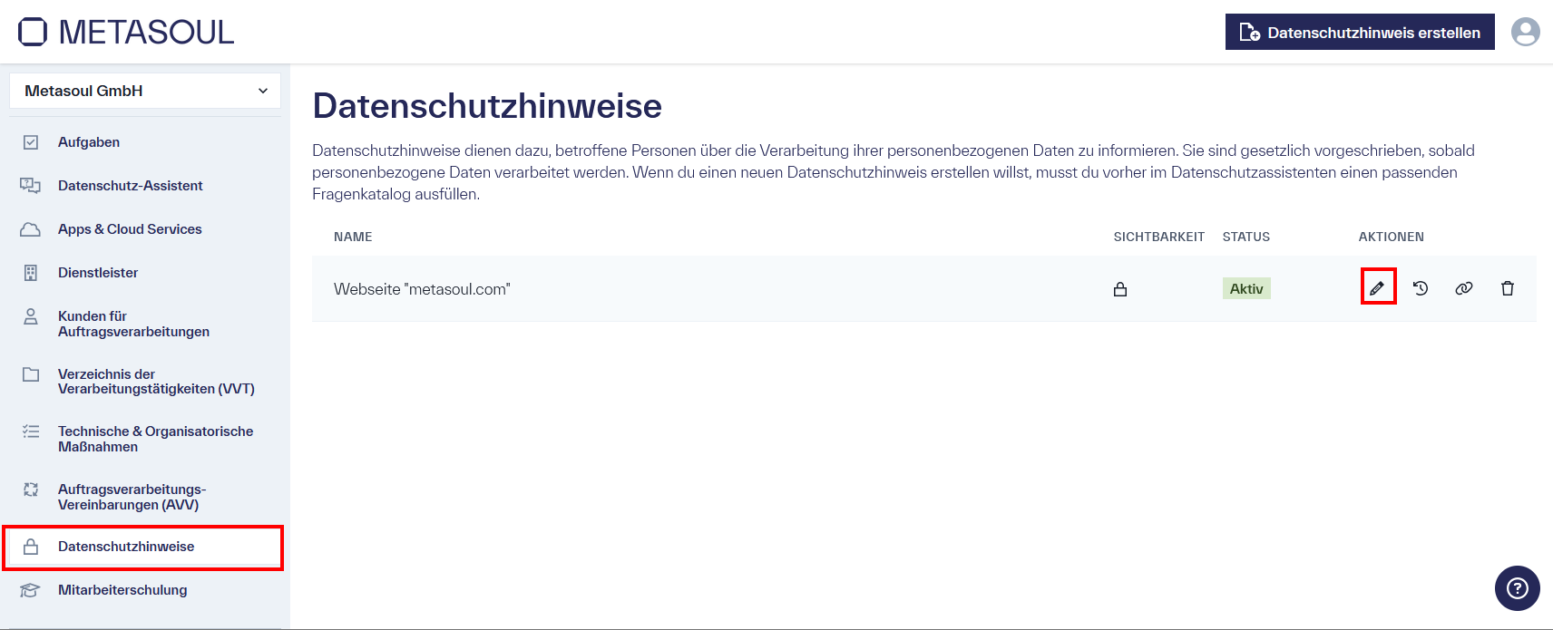 Seite &ldquo;Datenschutzhinweise&rdquo; mit einer Tabelle, die einen Eintrag für die Webseite metasoul.com im Status &ldquo;Aktiv&rdquo; und ein Edit-Symbol auf der rechten Seite zeigt.