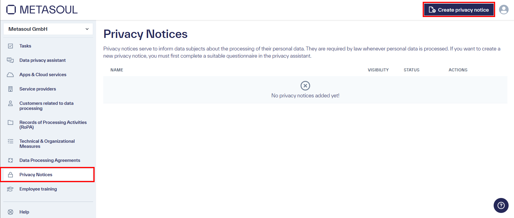 On the &ldquo;privacy notices&rdquo; tab page of the left-oriented menu, the option &ldquo;Create privacy notice&rdquo; is located in the top right corner.
