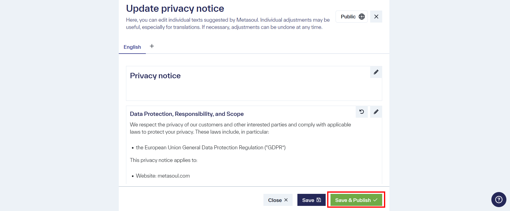A page titled &ldquo;Update privacy notice&rdquo; with the options &ldquo;Save & publish,&rdquo; &ldquo;Save,&rdquo; and &ldquo;Close&rdquo; located at the bottom.